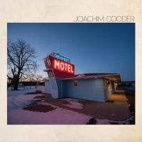 Joachim Cooder – Dreamers Motel