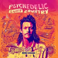 Joel Timmons – Psychedelic Surf Country